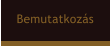 Bemutatkoz�s